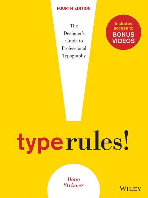 Type Rules: The Designer's Guide to Professional Typography
